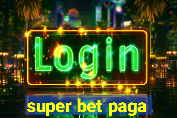 super bet paga